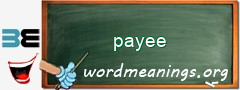 WordMeaning blackboard for payee